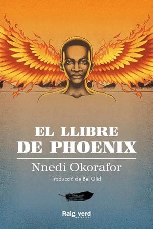 EL LLIBRE DE PHOENIX  | 9788417925826 | OKORAFOR, NNEDI
