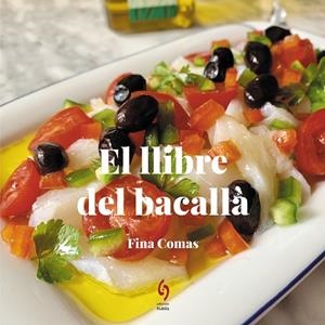 EL LLIBRE DEL BACALLÀ | 9788412430646 | COMAS, FINA