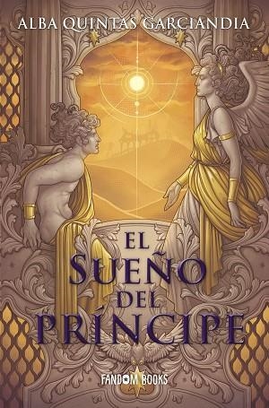 EL SUEÑO DEL PRÍNCIPE. CRÓNICA DE LOS TRES REINOS 2 | 9788418027581 | QUINTAS GARCIANDIA, ALBA