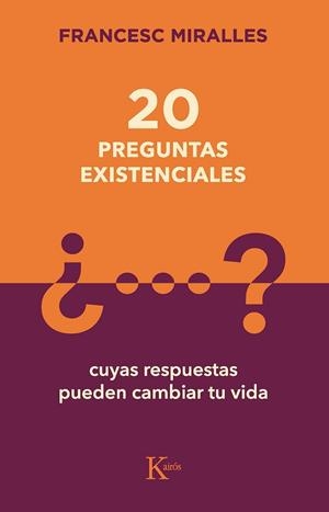 20 PREGUNTAS EXISTENCIALES CUYAS RESPUESTAS PUEDEN CAMBIAR TU VIDA | 9788499889849 | MIRALLES, FRANCESC