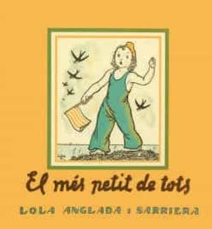 EL MÉS PETIT DE TOTS | 9788412270495 | ANGLADA, LOLA