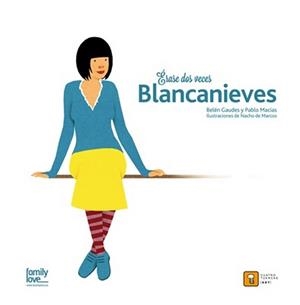 ERASE DOS VECES? BLANCANIEVES | 9788494209017 | GAUDES TEIRA, BELEN/MACIAS ALBA, PABLO