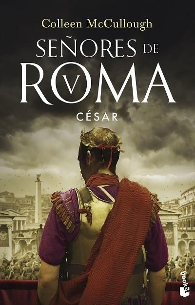 CÉSAR. LOS SEÑORES DE ROMA 5 | 9788408253280 | MCCULLOUGH, COLLEEN