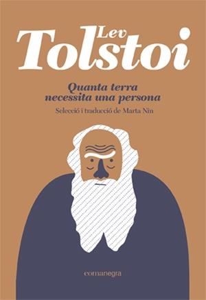 QUANTA TERRA NECESSITA UNA PERSONA. SIS CONTES | 9788418857515 | TOLSTOI, LEV