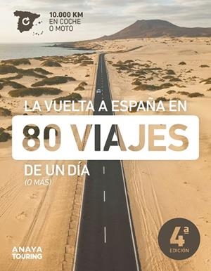 LA VUELTA A ESPAÑA EN 80 VIAJES DE UN DÍA (O MAS) | 9788491584728