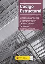 CÓDIGO ESTRUCTURAL. VOL. IV. (PDF) DIMENSIONAMIENTO Y COMPROBACIÓN DE ESTRUCTURAS DE ACERO. | 9788449810657 | SECRETARÍA GENARAL TÉCNICA / (ED) CENTRO DE PUBLICACIONES, MINISTERIO DE TRANSPORTES, MOVILIDAD Y AG