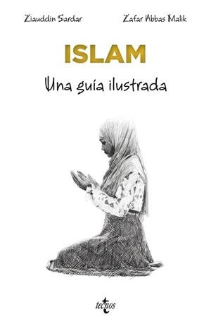 ISLAM. UNA GUÍA ILUSTRADA | 9788430984565 | SARDAR, ZIAUDDIN