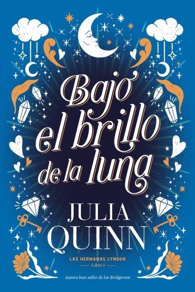 BAJO EL BRILLO DE LA LUNA. LAS HERMANAS LYNDON 1 | 9788417421496 | QUINN, JULIA