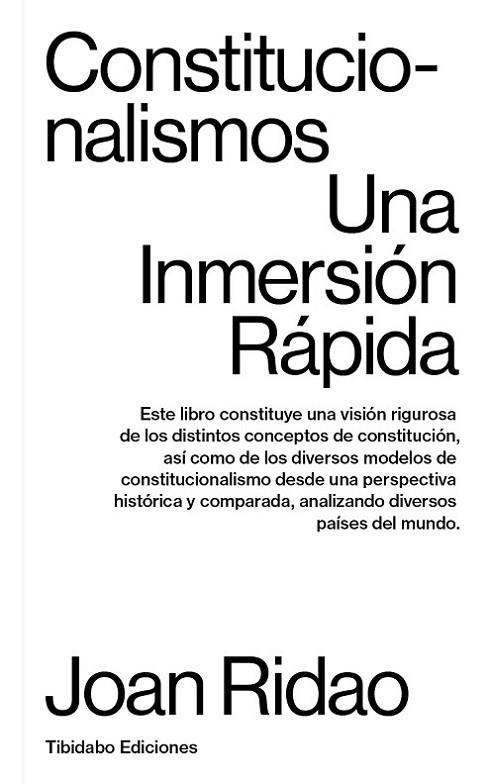 CONSTITUCIONALISMOS. UNA INMERSIÓN RÁPIDA | 9788413478364 | RIDAO MARTÍN, JOAN
