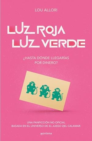 LUZ ROJA, LUZ VERDE. EL JUEGO DEL CALAMAR (NOVELA NO OFICIAL) | 9788419085481 | ALLORI, LOU