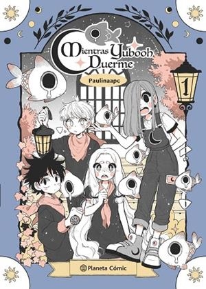 MIENTRAS YUBOOH DUERME | 9789569994432 | PAULINA PALACIOS