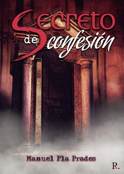 SECRETO DE CONFESIÓN | 9788418721205 | MANUEL PLA PRADES