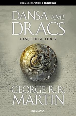 DANSA AMB DRACS (CANÇÓ DE GEL I FOC 5) | 9788418196546 | R.R. MARTIN, GEORGE
