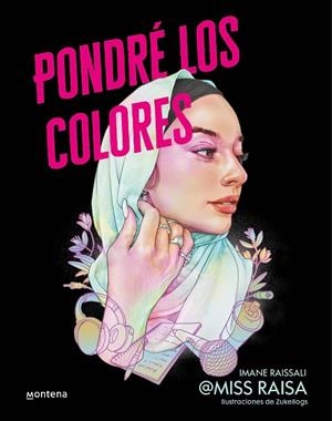 PONDRÉ LOS COLORES | 9788418798559 | MISS RAISA (IMANE RAISSALI)