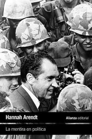 LA MENTIRA EN POLÍTICA. REFLEXIONES SOBRE LOS DOCUMENTOS DEL PENTAGONO | 9788413628103 | ARENDT, HANNAH