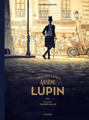 ARSÈNE LUPIN, CABALLERO LADRÓN (EDICIÓN ILUSTRADA) | 9788414315392 | LEBLANC, MAURICE