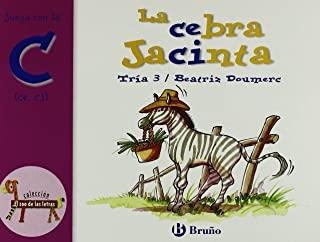 LA CEBRA JACINTA. JUEGA CON LA C (CE, CI) | 9788421635643 | DOUMERC, BEATRIZ