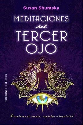 MEDITACIONES DEL TERCER OJO | 9788491118534 | SHUMSKY, SUSAN