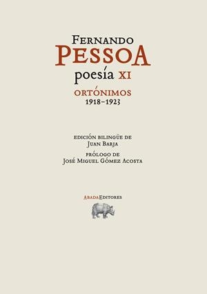 POESÍA XI. ORTÓNIMOS (1918-1923) (BILINGUE) | 9788419008169 | PESSOA, FERNANDO