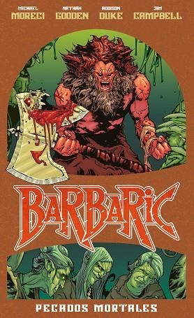 BARBARIC: PECADOS MORTALES | 9788417615406 | MORECI, MIKE