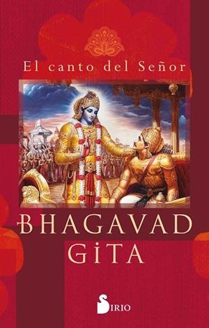 BHAGAVAD GITA. EL CANTO DEL SEÑOR | 9788418531873 | ANONYMOUS