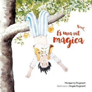 XXXT… ÉS UNA NIT MÀGICA | 9788418522857 | PUIGMARTÍ ESTEVE, MONTSERRAT