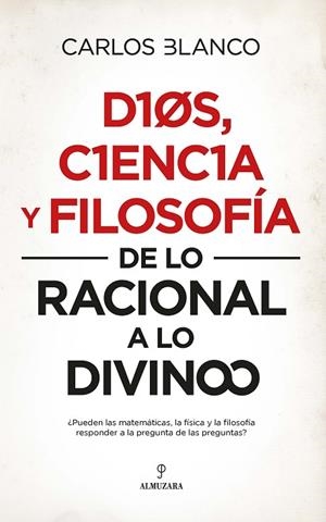 DIOS, CIENCIA Y FILOSOFÍA | 9788417954567 | BLANCO PÉREZ, CARLOS ALBERTO