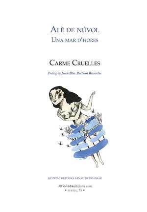 ALÈ DE NÚVOL. UNA MAR D’HORES | 9788418634741 | CRUELLES ROSALES, CARME