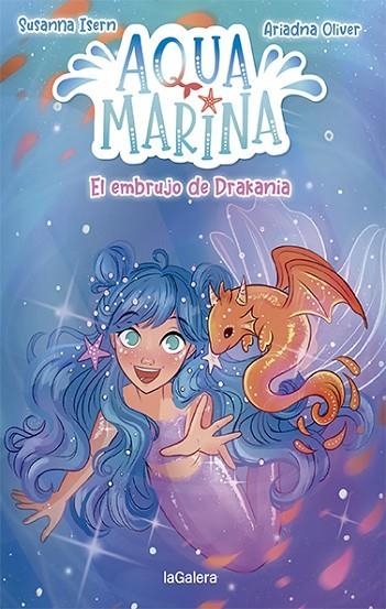 EL EMBRUJO DE DRAKANIA. AQUA MARINA 4 | 9788424671907 | ISERN, SUSANNA