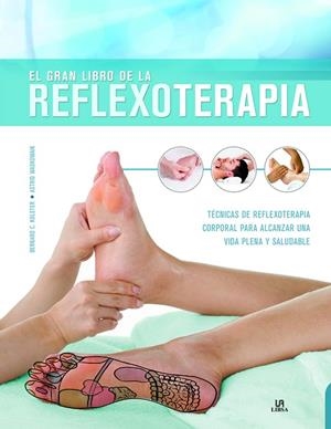 EL GRAN LIBRO DE LA REFLEXOTERAPIA. 9788475568225 | 9788466234535 | C. KOLSTER, BERNARD/WASKOWIAK, ASTRID