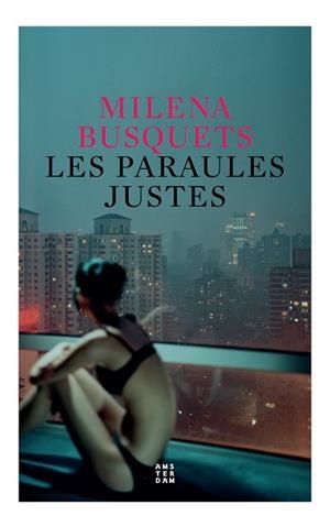 LES PARAULES JUSTES | 9788417918699 | BUSQUETS, BLANCA