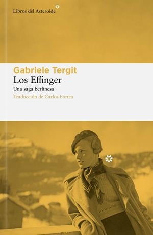 LOS EFFINGER UNA SAGA BERLINESA | 9788419089021 | TERGIT, GABRIELE