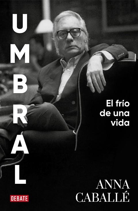 UMBRAL. EL FRÍO DE UNA VIDA | 9788418967092 | CABALLÉ, ANNA