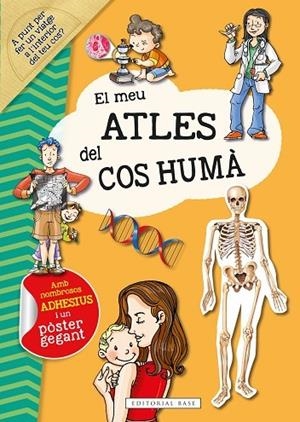 EL MEU ATLES DEL COS HUMÀ (ADHESIUS+POSTER) | 9788418434860 | RODRÍGUEZ-VIDA, ALEJO