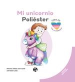 MI UNICORNIO POLIESTER | 9788418971839 | ANTONIO CANO
