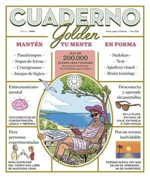 CUADERNO GOLDEN VOL. 2  MANTEN TU MENTE EN FORMA | 9788419172167