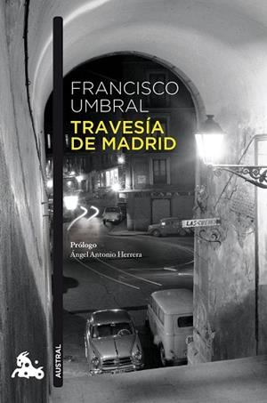 TRAVESÍA DE MADRID | 9788408258872 | UMBRAL, FRANCISCO