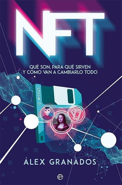 NFT | 9788413843704 | GRANADOS, ÁLEX