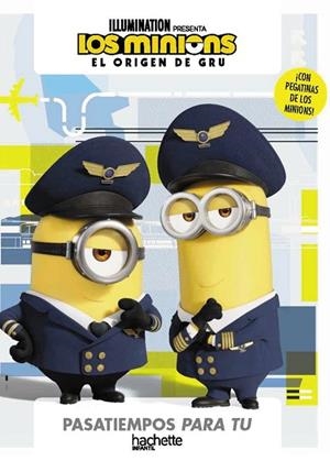 LOS MINIONS PASATIEMPOS "PARA TU" EL ORIGEN DE GRU (CON PEGATINAS) | 9788418182013