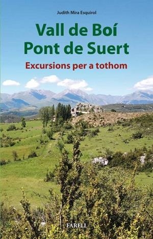 VALL DE BOI. PONT DE SUERT EXCURSIONS PER A TOTHOM | 9788417116583 | MIRA ESQUIROL, JUDITH