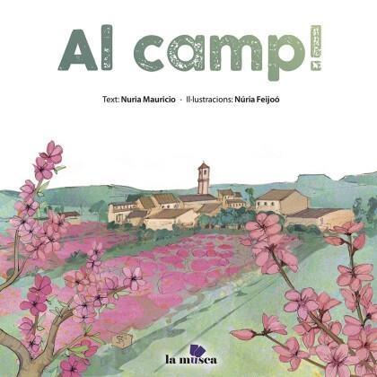AL CAMP! | 9788412255348 | MAURICIO, NURIA / FEIJOO, NÚRIA