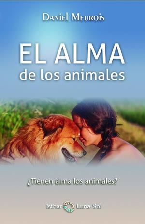 EL ALMA DE LOS ANIMALES | 9788494378607 | MEUROIS, DANIEL