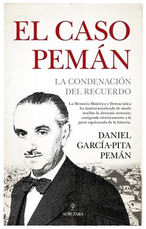 EL CASO PEMÁN. LA CONDENACIÓN DEL RECUERDO | 9788411311533 | DANIEL GARCÍA-PITA PEMÁN