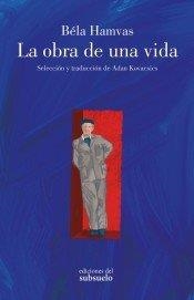 LA OBRA DE UNA VIDA | 9788412275445 | HAMVAS, BÉLA