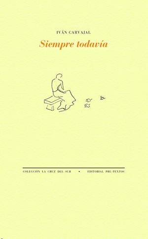 SIEMPRE TODAVÍA | 9788418935503 | CARVAJAL, IVÁN