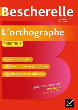 BESCHERELLE - ORTHOGRAPHE ED19 | 9782401054509 | KANNAS, CLAUDE