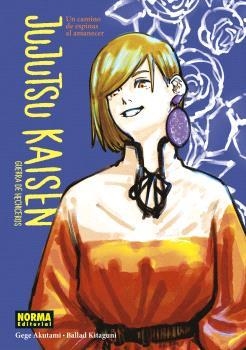 JUJUTSU KAISEN: UN CAMINO DE ESPINAS AL AMANECER (NOVELA 2) | 9788467947281 | GEGE AKUTAMI/KOYOHARU GOTOUGE