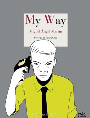 MY WAY | 9788418141959 | MARTÍN, MIGUEL ÁNGEL