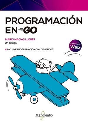 PROGRAMACIÓN EN GO 2ED | 9788426734495 | MACÍAS LLORET, MARIO
