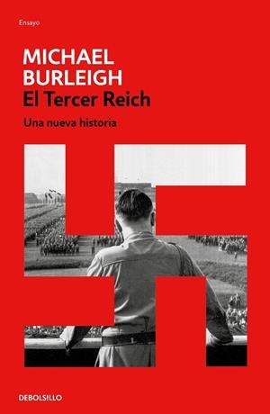 EL TERCER REICH. UNA NUEVA HISTORIA | 9788466360456 | BURLEIGH, MICHAEL